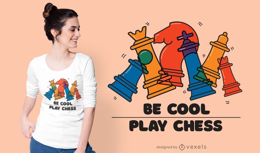 Be cool play chess t-shirt design Be cool play chess t-shirt design