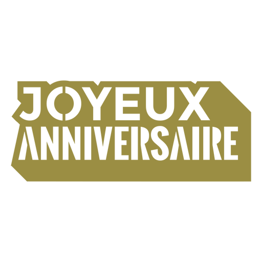 Joyeux anniversaire french lettering