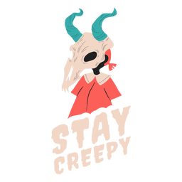 Stay creepy creature badge Transparent PNG