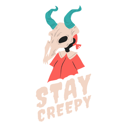 Stay creepy creature badge PNG Design