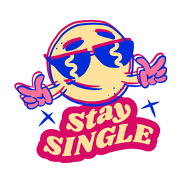 Stay single sticker Transparent PNG