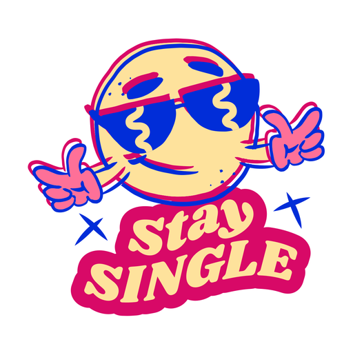 Stay single sticker PNG Design