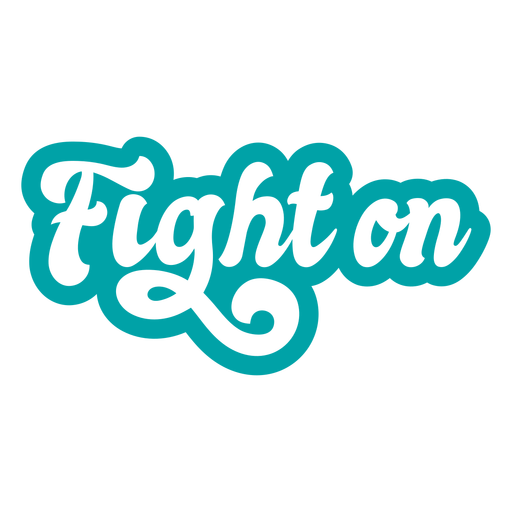 Fight on lettering vintage PNG Design