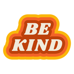 Seja gentil com letras retrô Desenho PNG