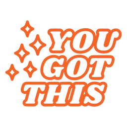 You Got This Retro PNG & SVG Design For T-Shirts