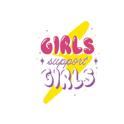 Girls support girls colorful lettering PNG Design