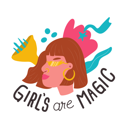 Girls are magic quote PNG Design