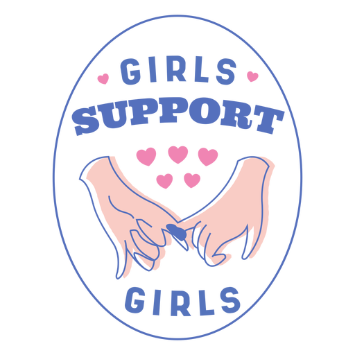 Las niñas apoyan la insignia de las niñas. Diseño PNG