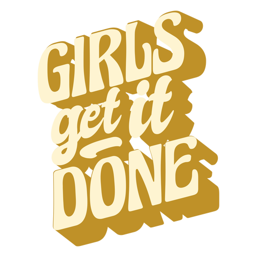 Lettering girls get it done  PNG Design