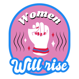 Women will rise pink badge PNG Design Transparent PNG