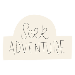 Seek adventure handwritten lettering
