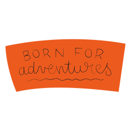 Born adventurers handwritten lettering