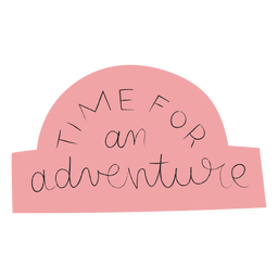 Time for adventures handwritten lettering Transparent PNG