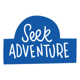 Seek adventure lettering Transparent PNG