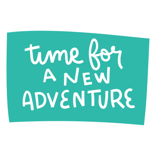 Time for adventures lettering