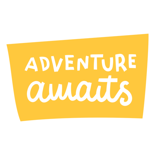 Adventure awaits lettering badge PNG Design