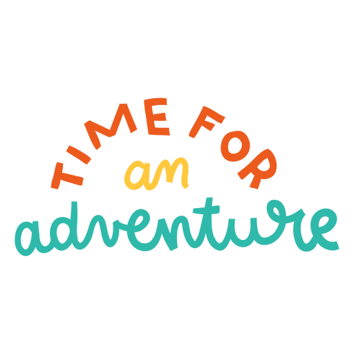 Time for adventures colorful lettering