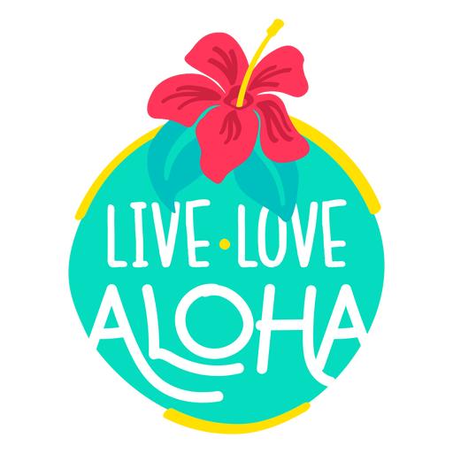 Live love aloha flat PNG Design