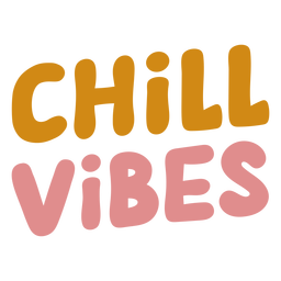 Chill vibes lettering Transparent PNG