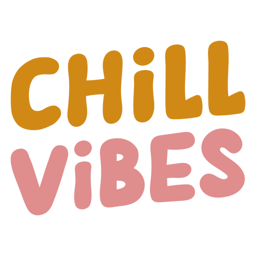 Chill vibes lettering PNG Design