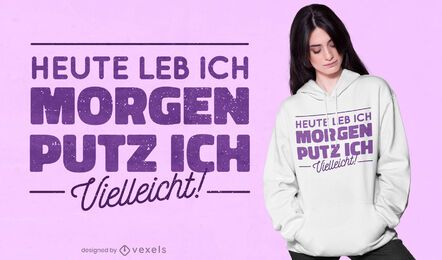 Clean German quote t-shirt design Clean German quote t-shirt design