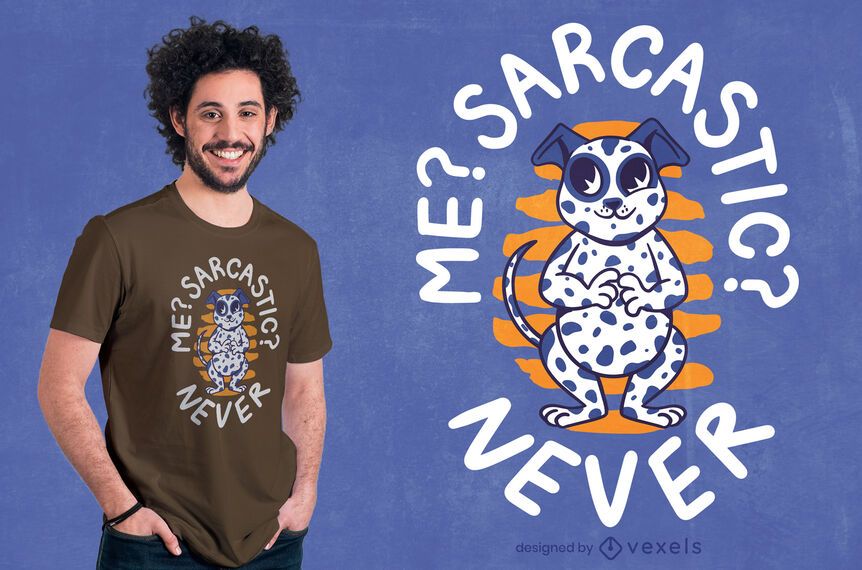 Sarcastic dalmatian t-shirt design Sarcastic dalmatian t-shirt design