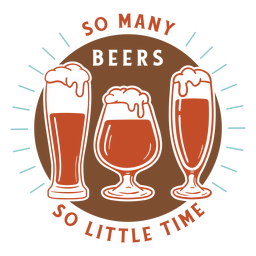 Muchas cervezas poco insignia de tiempo. Diseño PNG