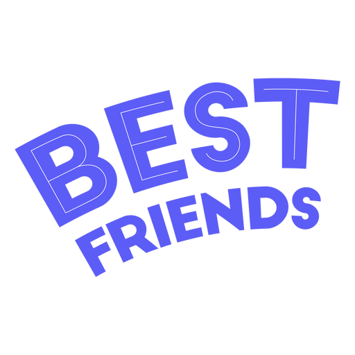 Best friends lettering