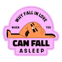Duerme no en la insignia de amor Diseño PNG