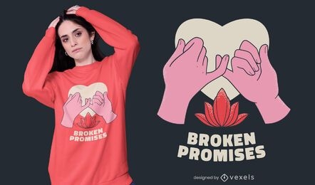 Broken promises t-shirt design