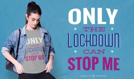 Lockdown quote t-shirt design