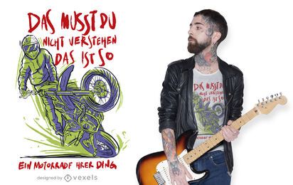 Motorradfahrer deutsches Zitat T-Shirt Design