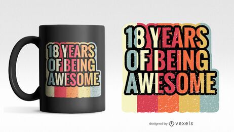 18 years scalable mug psd