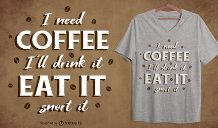 Coffee fan quote t-shirt design