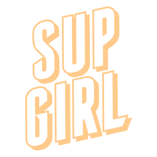 Sup Mädchen Schriftzug PNG-Design