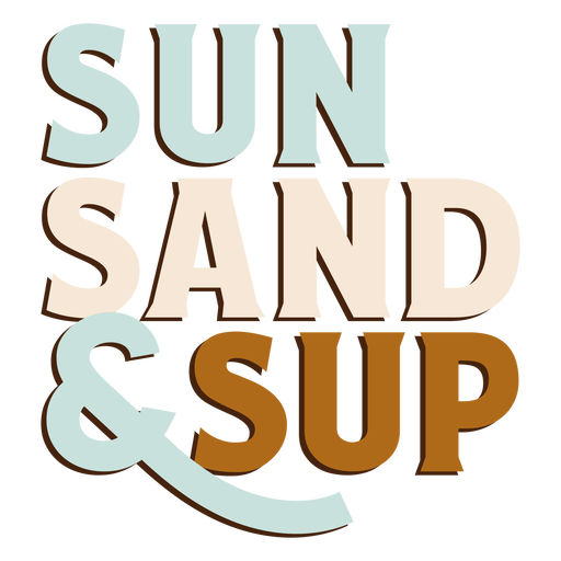 Sun sand sup lettering PNG Design