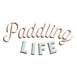 Standup paddleboarding life lettering PNG Design