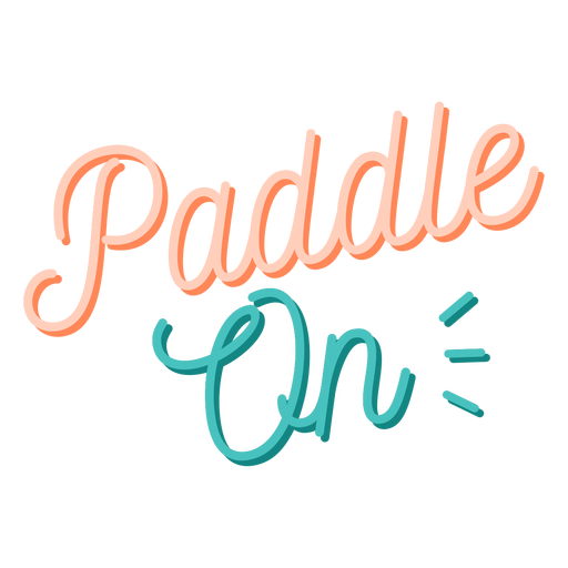 Paddle on sup lettering