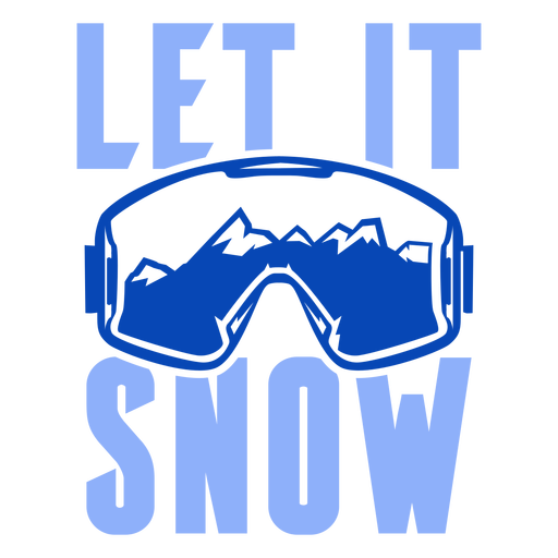 Deja que nieve insignia de gafas de esquí Diseño PNG