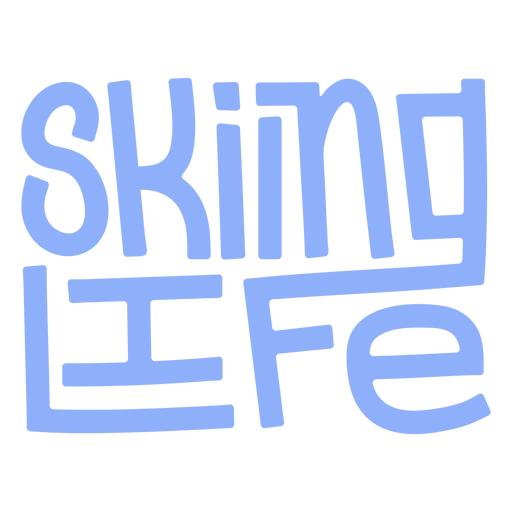 Skiing life ski lettering PNG Design