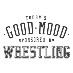 Good mood wrestling lettering Good mood wrestling lettering