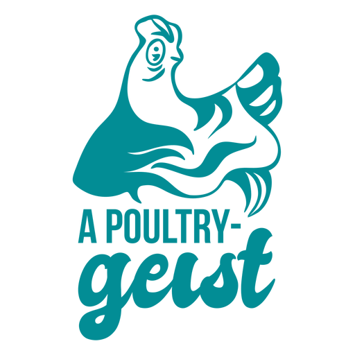 Poultry geist dad joke lettering PNG Design