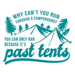 Campground tents dad joke lettering Transparent PNG