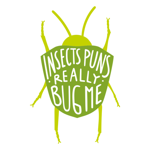 Insect pun funny badge PNG Design