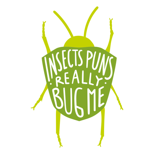 Insignia divertida del juego de palabras de insectos Diseño PNG