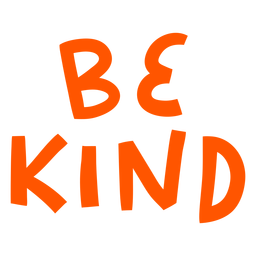 Be Kind Hand Written Badge PNG & SVG Design For T-Shirts