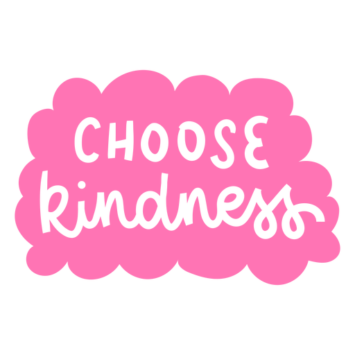 Choose kindness quote lettering PNG Design