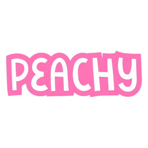 Lettering peachy quote PNG Design