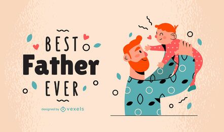 El mejor padre de todos los tiempos ilustración familiar