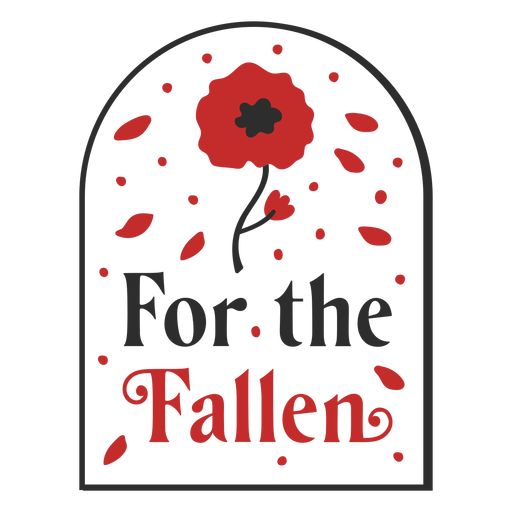 For the fallen remembrance day badge PNG Design